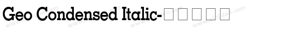 Geo Condensed Italic字体转换